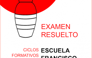 Examen-resuelto.-Ciclos-Grados-Superiores-Francisco-Alcantara-Ceramica.-Arte-Casellas.-Preparacion-prueba-especifica
